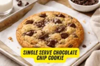 Ultimate Homemade Recipe For Single Serve Chocolate Chip Cookie