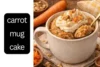 Delicious Carrot Mug Cake Recipe – Quick & Easy Single‑Serve Dessert - Post Thumbnail