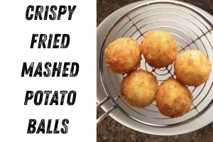 Crispy Fried Mashed Potato Balls: A Crunchy, Cheesy Snack Everyone Will Love