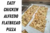 Easy Chicken Alfredo Flatbread Pizza: Creamy, Cheesy, and Delicious - Post Thumbnail