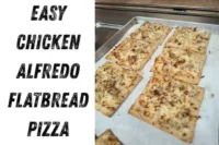 Easy Chicken Alfredo Flatbread Pizza: Creamy, Cheesy, and Delicious