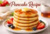 How to Make Soft, Fluffy, and Tasty Pancakes at Home With 11 Steps - Post Thumbnail