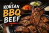 Korean BBQ Beef Recipe in 5 Steps - Post Thumbnail