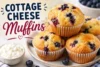 Cottage Cheese Muffins Recipe in 9 Steps - Post Thumbnail
