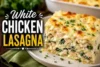 White Chicken Lasagna Recipe in 10 Steps - Post Thumbnail
