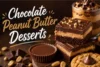 3 Chocolate Peanut Butter Desserts You'll Make on Repeat - Post Thumbnail