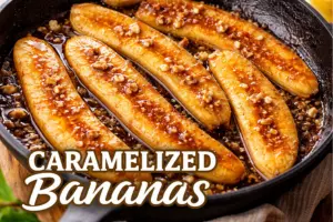 Caramelized Bananas Recipe in 8 Steps