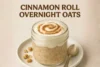Cinnamon Roll Overnight Oats Recipe in 7 Steps - Post Thumbnail