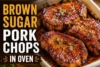 Brown Sugar Pork Chops in Oven Recipe in 10 Steps - Post Thumbnail