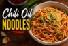 Chili Oil Noodles Recipe in 6 Easy Steps - Post Thumbnail