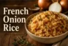 French Onion Rice in 9 Steps - Post Thumbnail