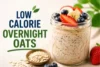 Low Calorie Overnight Oats Recipe in Just 6 Steps - Post Thumbnail