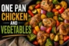 One Pan Chicken and Vegetables Recipe in 8 Steps - Post Thumbnail
