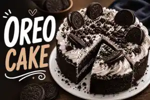 Oreo Cake Recipe in 10 Easy Steps