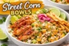 Street Corn Bowls Recipe in 7 Steps - Post Thumbnail