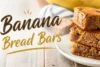 Banana Bread Bars Recipe in 7 Steps - Post Thumbnail