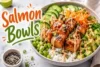 Salmon Bowls Recipe in 7 Steps - Post Thumbnail