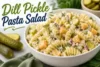 Dill Pickle Pasta Salad Recipe in 6 Steps - Post Thumbnail