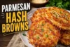 Parmesan Hash Browns Recipe in 9 Steps - Post Thumbnail