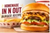 Homemade In N Out Burger Recipe in 8 Steps - Post Thumbnail