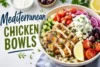 Mediterranean Chicken Bowls Recipe in 6 Steps - Post Thumbnail
