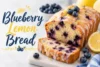 Blueberry Lemon Bread Recipe in 10 Simple Steps - Post Thumbnail