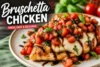 Bruschetta Chicken Recipe in 7 Steps - Post Thumbnail