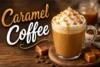 Caramel Coffee Recipe in 6 Steps - Post Thumbnail