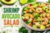 Shrimp Avocado Salad Recipe in 7 Easy Steps - Post Thumbnail