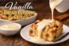 Vanilla Bread Pudding Sauce - Post Thumbnail